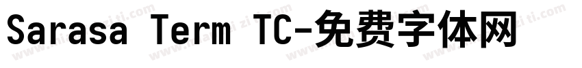Sarasa Term TC字体转换